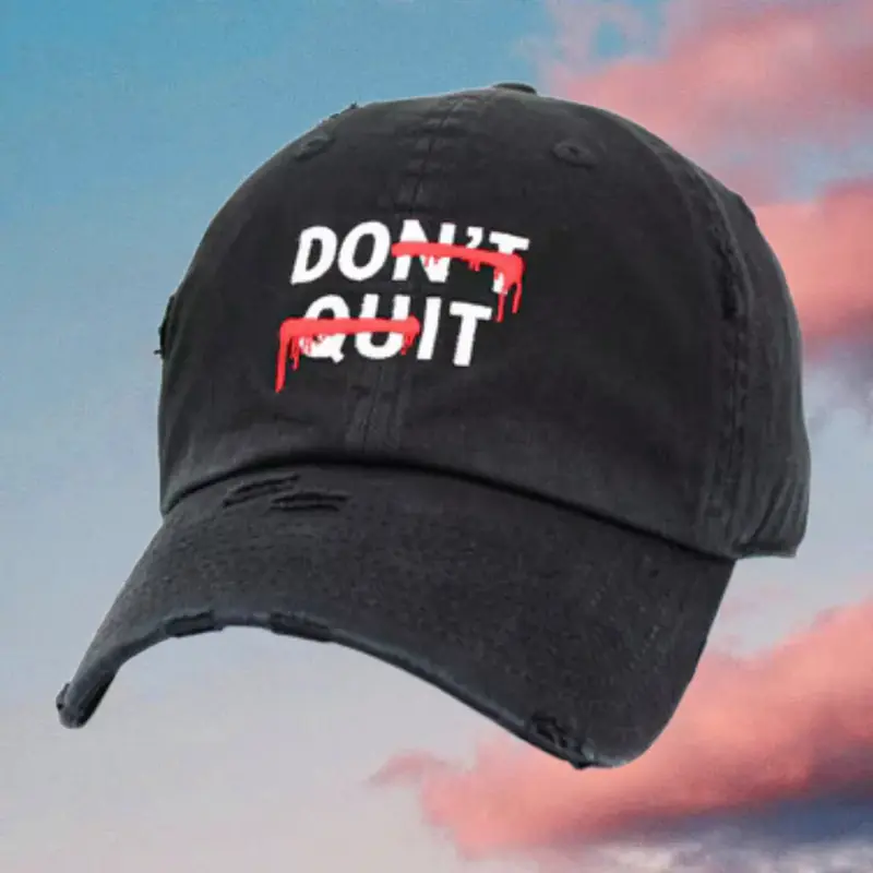 Don't Quit cap